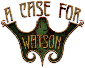 Watson Game A Case for Watson (Complete) - A Realistic Detective Simulator - Peach ...